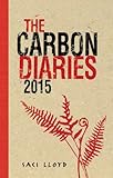 Front cover for the book The Carbon Diaries 2015 by Saci Lloyd