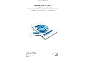 Gérer la performance financière de la PME (French Edition)