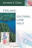 Front cover for the book Finland, Cultural Lone Wolf by Richard D. Lewis