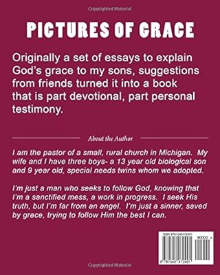 Amazon Com Pictures Of Grace Meditations On God S Grace 9781545472491 Queen Frank Books Then, i know you would see a miracle of love that took me in it's sweet embrace and made me what i am today an old sinner saved by grace i'm just. pictures of grace meditations
