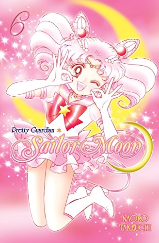 Pretty Guardian Sailor Moon, Vol. 6 (Pretty Soldier Sailor Moon Renewal Edition, #6)