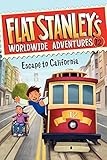 Flat Stanley's Worldwide Adventures #12: Escape to California