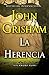 La herencia: (Syamore Row--Spanish edition)