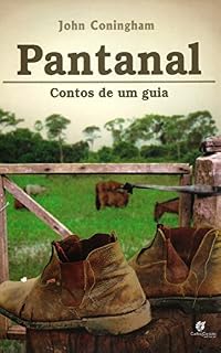 Livro Pantanal contos de um guia