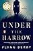 Under the Harrow: A Novel