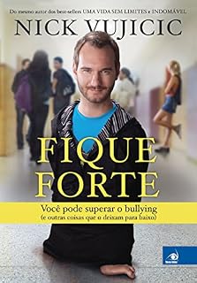 Livro Fique forte: Você pode superar o bullying