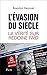 L'évasion du siècle : La vérité sur Rédoine Faïd by 