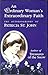 An Ordinary Woman's Extraordinary Faith: The Autobiography of Patricia St. John