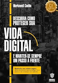 Livro Descubra como proteger a sua vida digital e manter-se um passo à frente: Mantenha o seu telemóvel seguro: conselhos essenciais para proteger os seus dados e como estar à frente dos carteiristas