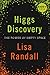 Higgs Discovery: The Power of Empty Space (Kindle Single) - Book by Lisa Randall