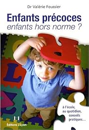 Enfants précoces, enfants hors norme ?