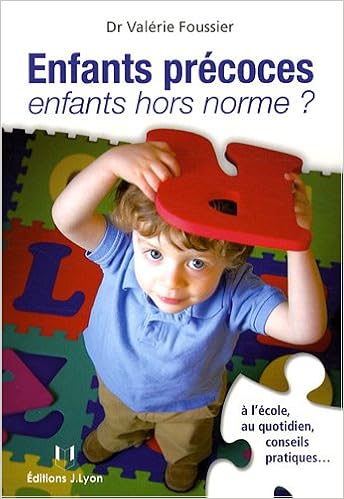 Enfants Precoces Enfants Hors Normes Sante Minute Foussier Docteur Valerie 9782843191848 Amazon Com Books
