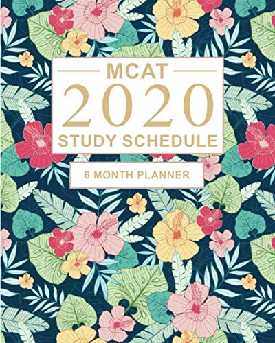 MCAT Study Schedule: 6 month Planner for the Medical Entrance Exam. Ideal for MCAT prep and Organising MCAT practice - Large (8 x 10 inches)