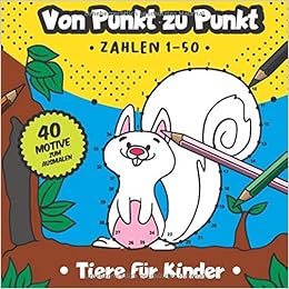 Von Punkt Zu Punkt 40 Tolle Tiermotive Im Zahlenraum Von 1 50 Zahlenfreude German Edition Alexander Christoph Amazon Com Books