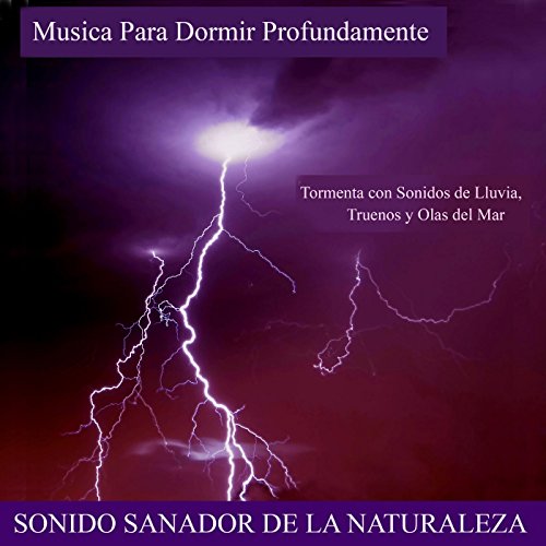 Sonido De La Lluvia Sonidos De Lluvia Y Truenos