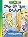 Don't Do That, Dexter! (Happy Day® Books: Level 2) by JoDee McConnaughhay