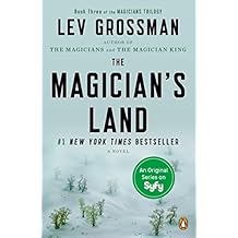 The Magician's Land: A Novel (Magicians Trilogy)