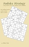 Sudoku Strategy: Using number sets to solve difficult puzzles mentally