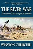 The River War: An Account of the Reconquest of the Sudan by