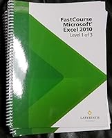 Fastcourse Microsoft Excel 2010 (Level 1 of 3) 159136325X Book Cover