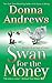 Swan for the Money: A Meg Langslow Mystery (Meg Langslow Mysteries Book 11) by Donna Andrews
