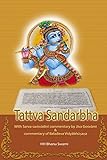 Tattva Sandarbha: With commentaries of Jīva Gosvāmī and Baladeva Vidyābhūṣaṇa (Ṣaṭ-sandarbha)