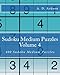 Sudoku Medium Puzzles Volume 4: 400 Sudoku Medium Puzzles by A. D. Ardson