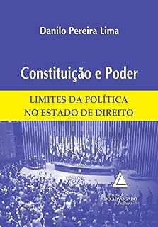 Livro Constituição e Poder; Limites da Política no Estado de Direito