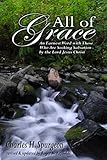 All of Grace: Revised & updated by 