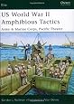 US World War II Amphibious Tactics, Army and Marine Corps, Pacific Theater