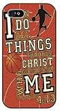 iPhone 4 / 4s Bible Verse - Basketball theme. I can do all things thru Christ. Philippians 4:13 - black plastic case / Verses, Inspirational and Motivational, sports