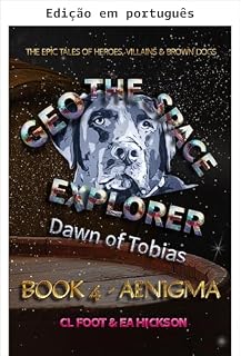 Livro Geo, o explorador espacial - Alvorecer de Tobias - Livro 4: Aenigma