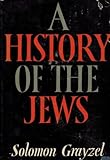 A History of Jews: From The Babylonian Exile to The Present by 