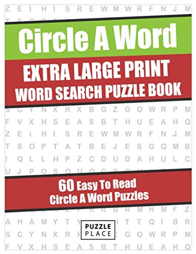 Circle A Word Extra Large Print Word Search Puzzle Book: 60 Easy To ...