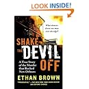 Shake the Devil Off: Ethan Brown: 9781250035226: Amazon.com: Books