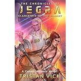 Gladiatrix of the Galaxy (The Chronicles of Jegra Book 1)