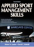 Applied Sport Management Skills-2nd Edition With Web Study Guide