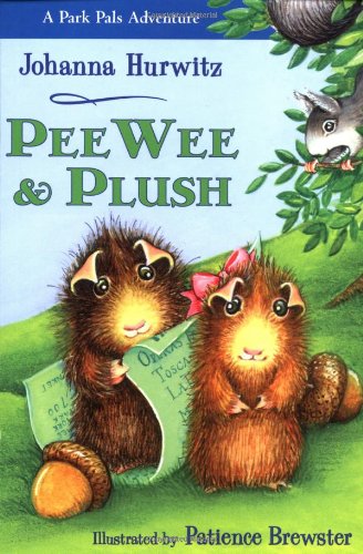 PeeWee & Plush: A Park Pals Adventure (Park Pals Adventures)