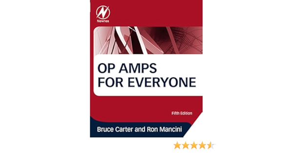 Op Amps For Everyone Carter Bruce Mancini Ron Ebook Amazon Com