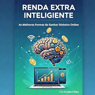 Livro Renda Extra Inteligente: As Melhores Formas de Ganhar Dinheiro Online