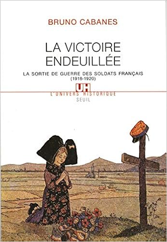 Amazon Fr La Victoire Endeuillee La Sortie De Guerre Des Soldats Francais 1918 1920 Cabanes Bruno Livres Amazon Fr La Victoire Endeuillee La Sortie De Guerre Des Soldats Francais 1918 1920 Cabanes Bruno Livres