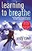 Learning to Breathe - Book by Andy Cave