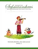 Früher Anfang auf der Geige 2: Die Violinschule für Kinder ab 4 Jahre. 19 Kapitel. Mit zahlreichen Volks- und Kinderliedern sowie Tanzformen, mehrere zweistimmig by 