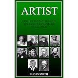 ARTIST: Most Successful Artists of all Time. (Quotes Book 2)