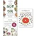 How not to die cookbook [hardcover], hidden healing powers of super & whole foods and healthy medic food for life 3 books collection set by 