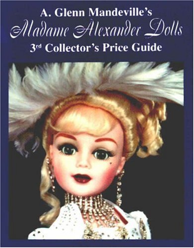 dolls madame alexander price