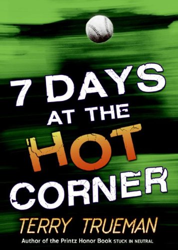 7 Days at the Hot Corner 7 Days at the Hot Corner