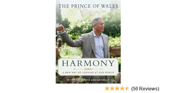 Harmony A New Way Of Looking At Our World Charles Hrh The - 