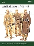 Afrikakorps 1941-43 (Elite) by Gordon Williamson, Ronald Volstad