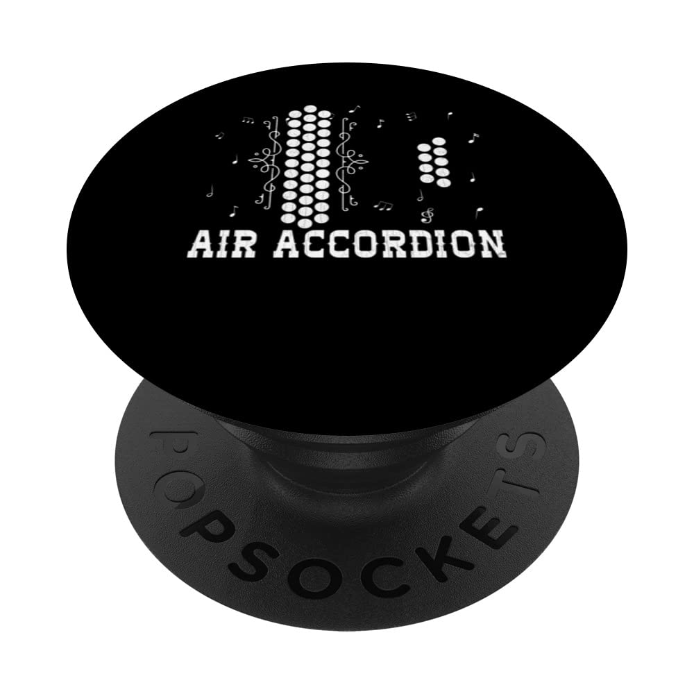 Air Accordion Funny Accordions Player Musician Graphic PopSockets Swappable PopGrip